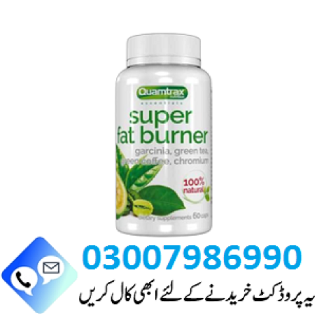 Quamtrax Super Fat Burner Pills in Pakistan